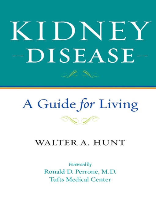 Title details for Kidney Disease by Walter A. Hunt - Available